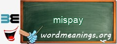WordMeaning blackboard for mispay